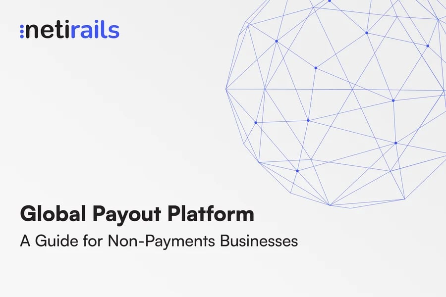 Global Payout Platform for Non-Payments Businesses: Your Users Went Global, Your Payouts Did Not